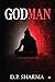 GODMAN by D.P. Sharma