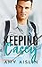 Keeping Casey (Keeping Him, #1)