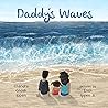 Daddy's Waves (Ellie Bean Book 2)