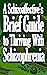 A Schizoaffective's Brief Guide to Thriving with Schizophrenia