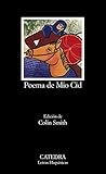 Poema de Mio Cid by Anonymous