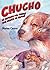 Chucho, la leyenda del perr...