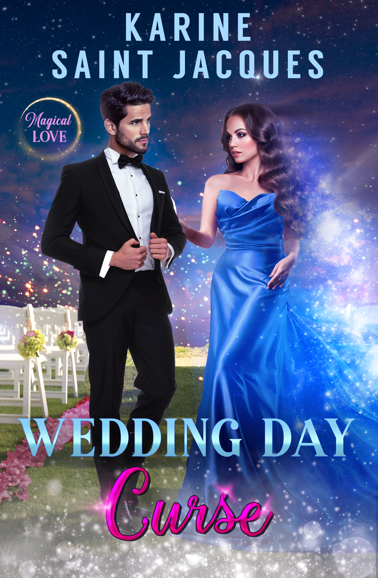 Wedding Day Curse (Magical Love, #1)