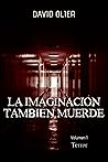 La Imaginación También Muerde (#1 Terror) La Imaginación También Muerde (#1 Terror)
