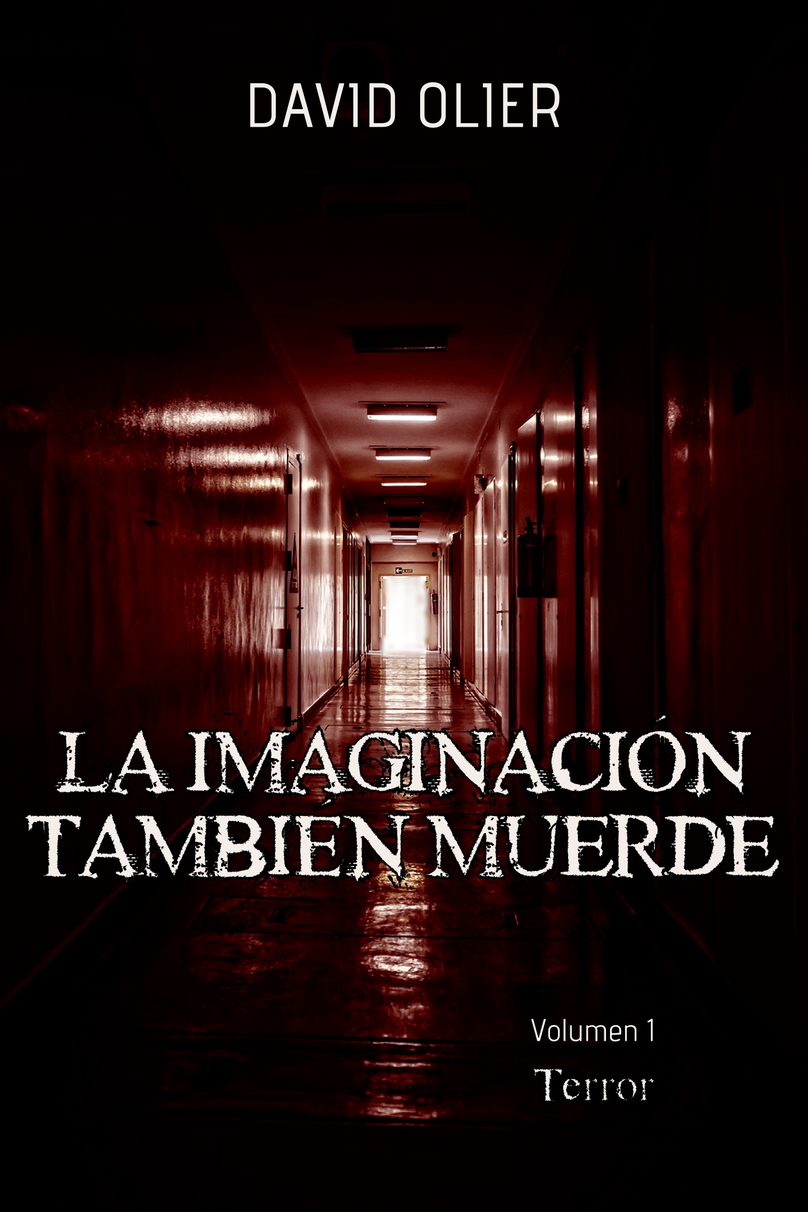 La Imaginación También Muerde (#1 Terror)