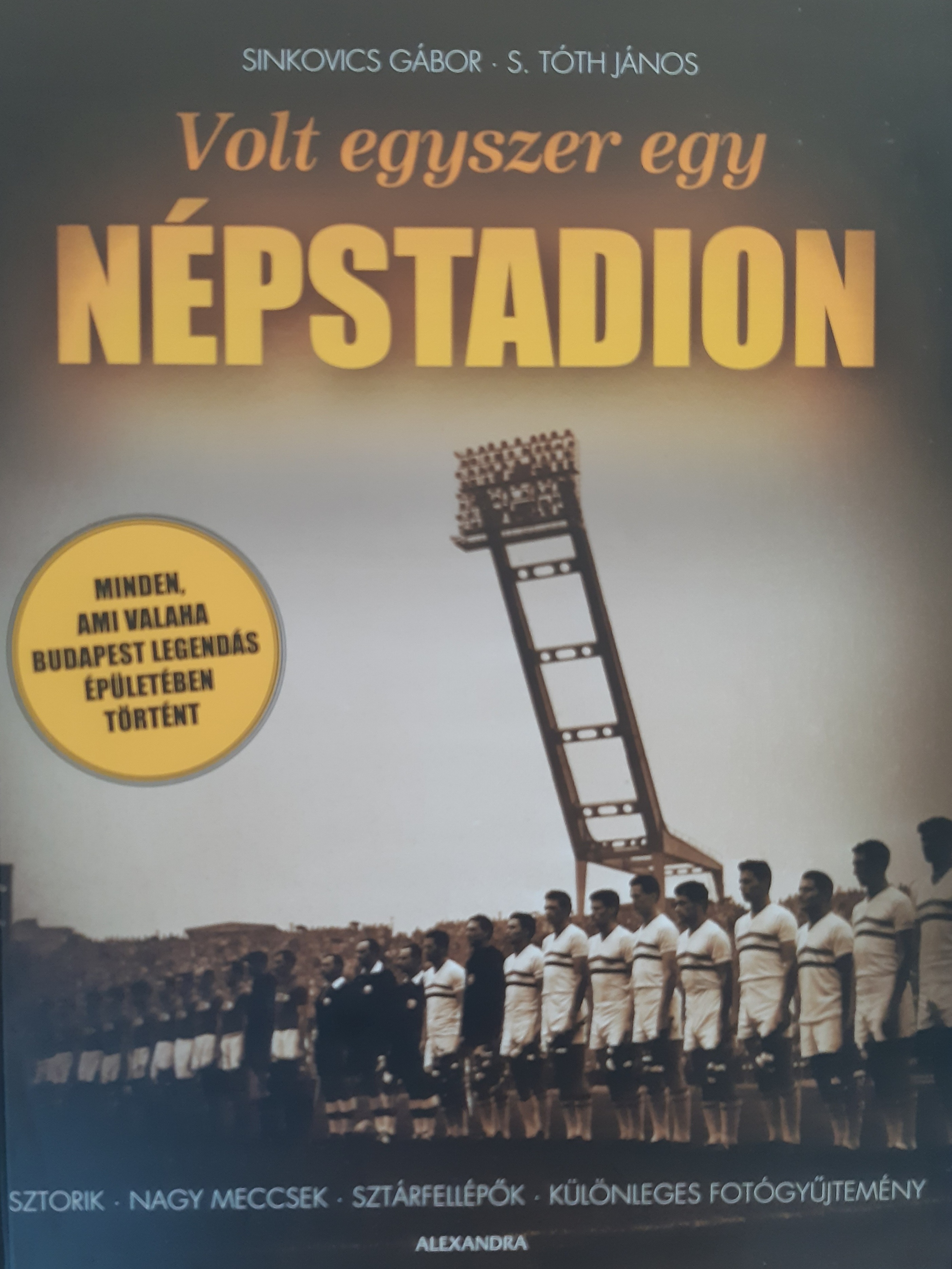 Volt egyszer egy Népstadion