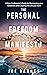 The Personal Freedom Manife...