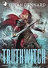 Truthwitch by Susan Dennard