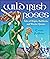 Wild Irish Roses by Trina Robbins