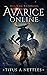 AVARICE ONLINE: KEL'VAN RED HAND (AVARICE ONLINE: KEL'VAN REDHAND Book 1)
