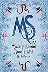 Mystery School: Islid (Mystery School, #1)