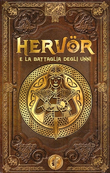 Hervör e la battaglia degli unni (Mitologia nordica #69)