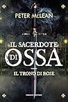 Il Sacerdote di Ossa by Peter McLean