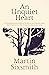 An Unquiet Heart