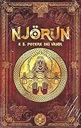 Njörun e il potere dei Vanir
