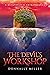 The Devil's Workshop: A Metaphysical Extravaganza