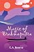 Magic of Brahmaputra by K.A. Beena