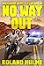 No Way Out by Roland Hulme