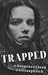 Trapped