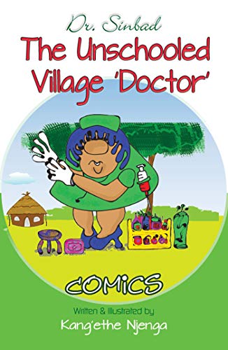 Dr. Sinbad: The Unschooled Village "Doctor"