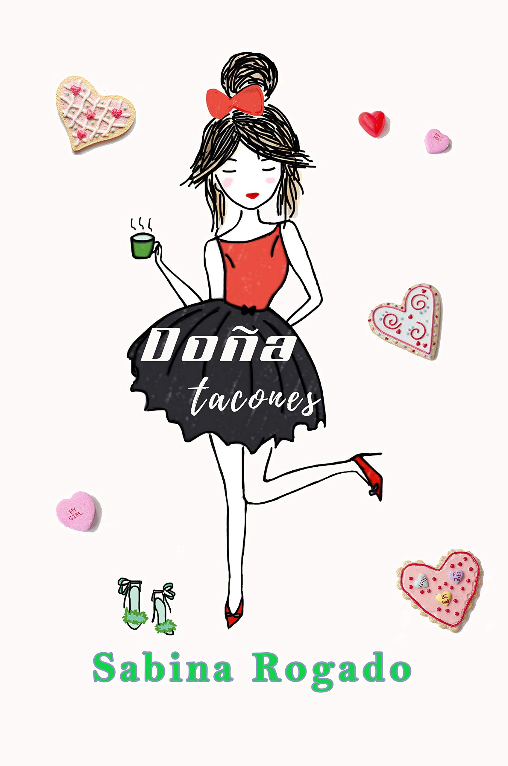 Doña Tacones (Kindle Edition)