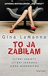 To ja zabiłam