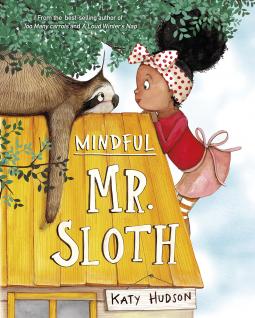 Mindful Mr. Sloth (Hardcover)