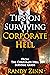 Tips on Surviving Corporate Hell by Randy Zinn