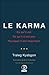 Le Karma - Ce qu'il est - C...