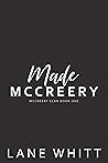 Made McCreery (McCreery Clan, #1)