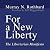 For a New Liberty by Murray N. Rothbard