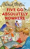 Five Go Absolutel...