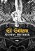 El golem by Gustav Meyrink El golem by Gustav Meyrink