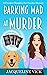 Barking Mad at Murder by Jacqueline Vick
