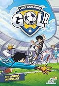 Gol 65. Chi andrà in finale? (Gol!)