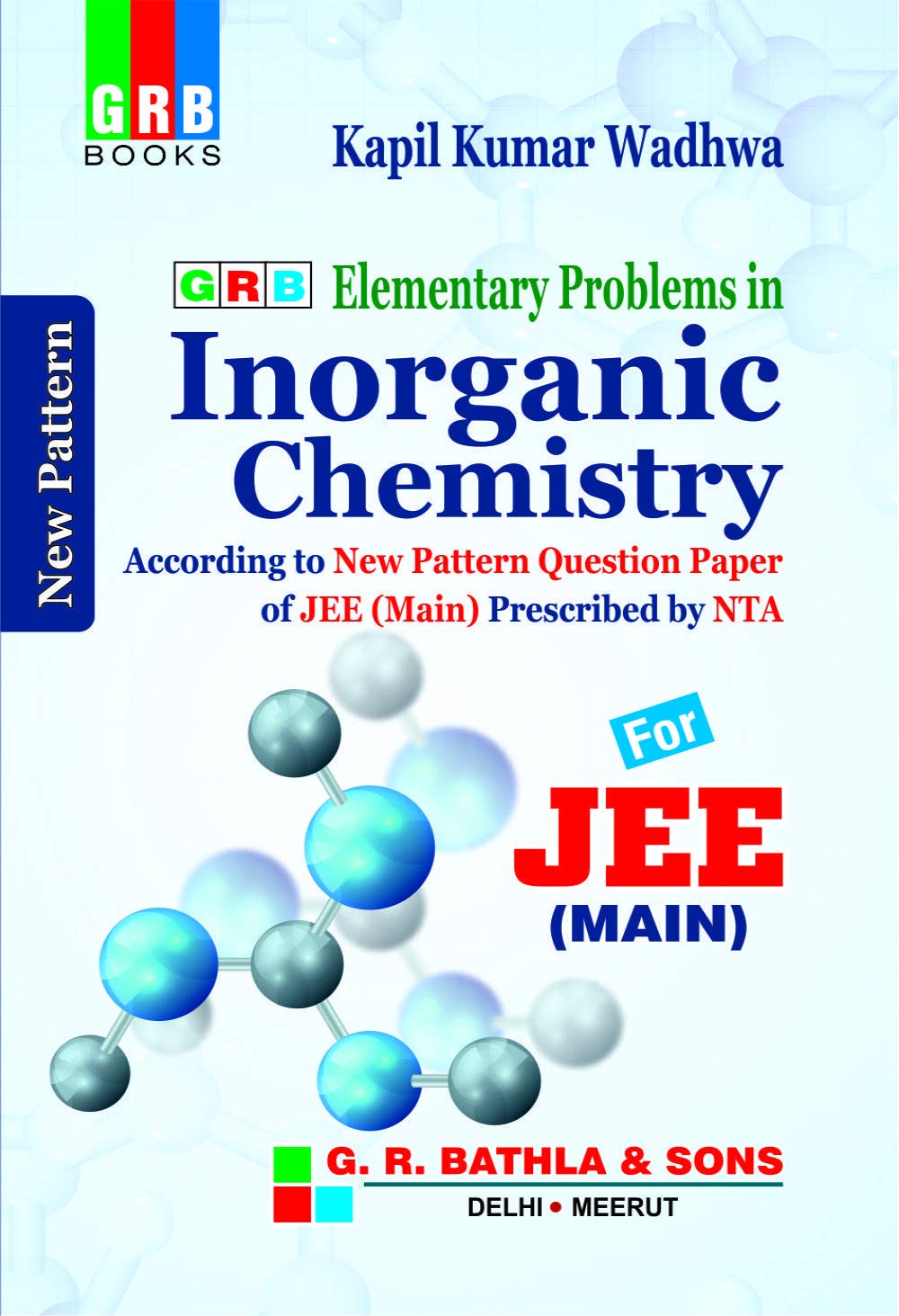 GRB ELEMENTARY PROBLEMS IN INORGANIC CHEMISTRY FOR JEE (MAIN) - EXAMINATION 2020-21