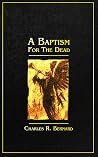 A Baptism for the...