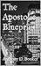The Apostolic Blueprint!