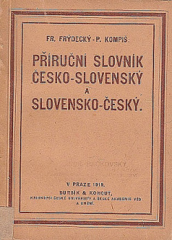 Příruční slovník Česko-slovenský a Slovensko-český.