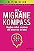 Der Migräne-Kompass