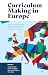 Curriculum Making in Europe...