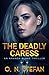 The Deadly Caress by O.N. Stefan