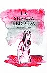 La mirada perdida