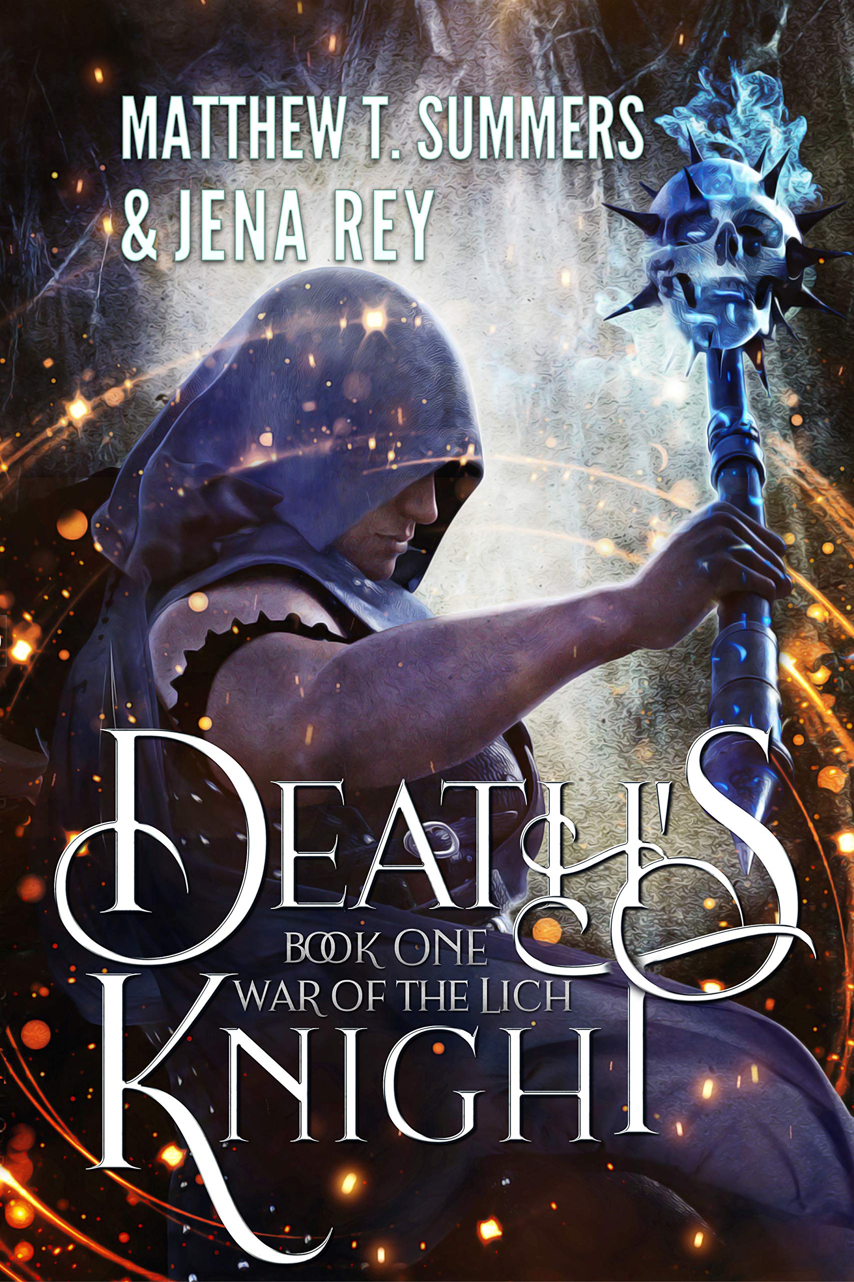 Death's Knight (War of the Lich #1)
