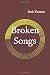 Broken Songs