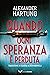 Quando ogni speranza è perduta (Jan Tommen Vol. 3)