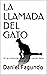 LA LLAMADA DEL GATO: En la ...