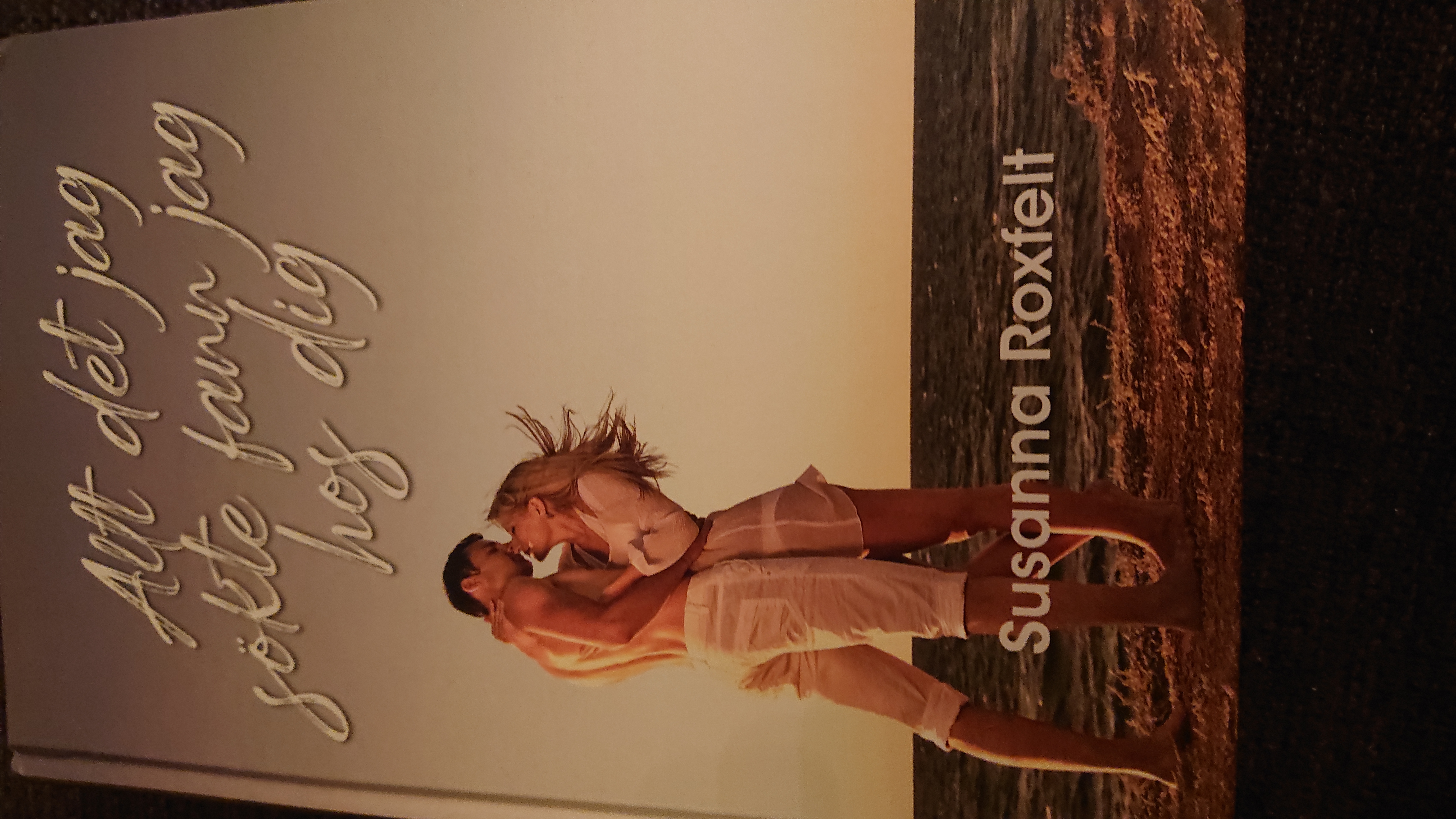 Allt det jag sökte fann jag hos dig (Hardcover)