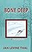 Bone Deep: A Cooper School Novel