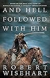 And Hell Followed With Him And Hell Followed With Him